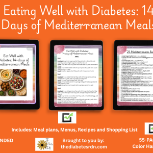 Eating Well With Diabetes:  14 Days of Mediterranean Meals