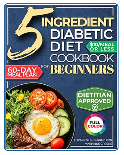 5-Ingredient Diabetic Cookbook for Beginners